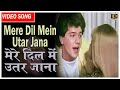 Download Mere Dil Mein Utar Jana KisKumar Aditya Pancholi Javed Jafri Janhavi Mp3 Song