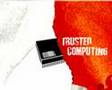 Trusted Computing - TCPA / TCG