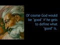 Is God Good? Is God Good?