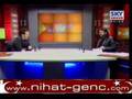 N�HAT GEN� ENG�N ARDI� A �ANS TANIMIYORUM 07 03 2008