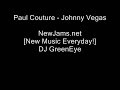 Paul Couture - Johnny Vegas (Prod. By LMFAO) NEW 2010