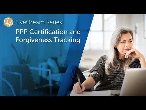 PPP Certification and Forgiveness Tracking