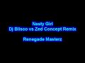 Nasty Girl ( Remix ) Nasty Girl ( Remix )