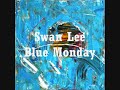 Swan Lee Blue Monday