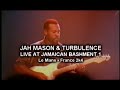 jah mason & turbulence live
jamaican bashment 1
le mans france
more videos on www.irieites.net