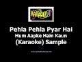 Hindi Kaeaoke - Pehla Pehla Pyar Hai (Hum Aapke Hain Kaun)