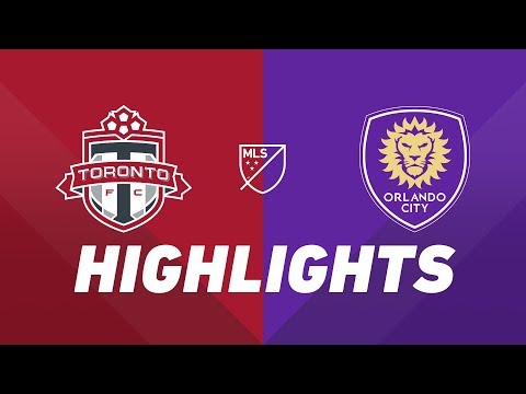 Video: Toronto FC vs. Orlando City SC | HIGHLIGHTS - August 10, 2019