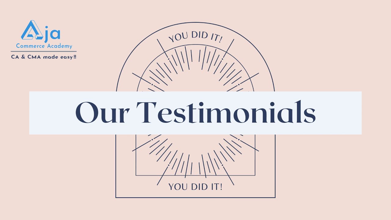 Our Testimonials for CA and CMA Tuitions in Nallakunta Hyderabad - Part 1