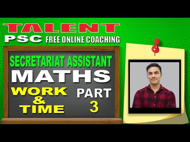 Easy Method to Solve Work & Time Problems | MATHS Tricks | Secretariat Assistant | PSC Degree Level