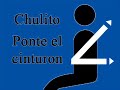 Ponte el cinturon_Chulito