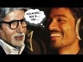 KOLAVERI DI - NEW Big B Version By Dhanush