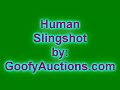 HOT GIRL IN HUMAN SLINSHOT