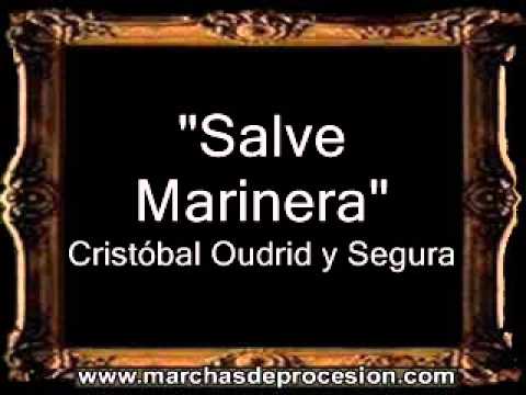 LETRA SALVE MARINERA letra salve marinera: