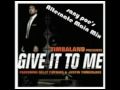 Timbaland feat Nelly Furtado and Justin Timberlake - Give It To Me (Sany Poe's Alternate Main Mix)