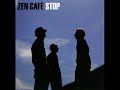 artist: zen caf�
song: rakastele mua
album: stop