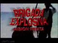 PROMO BRIGADA EXPLOSIVA