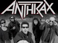 ANTHRAX - Friggin\ ANTHRAX - Friggin\