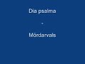 Dia psalma - M�rdarvals