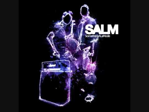 Salm - Join us : http://facebook.com/salm.music - http://twitter.com/SALM_music Follow us on Youtube : http://is.gd/KifK0I.