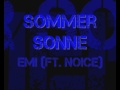 Emi - Sommer Sonne (ft. Noice)