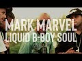 Liquid B-Boy Soul Ominchild Official Music Video and Lyrics