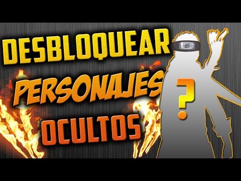 Naruto Shippuden Ultimate Ninja Storm 4 - Desbloquear TODOS los personajes SECRETOS Naruto Shippuden Ultimate Ninja Storm 4 - Desbloquear TODOS los personajes SECRETOS