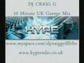 DJ Craig G - 10 Minute UK Garage Mix