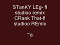 Stanky Leg and Crank that remix fl studio
