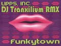 Funkytown - Lipps Inc. feat DJ Tranxilium Dance Remix