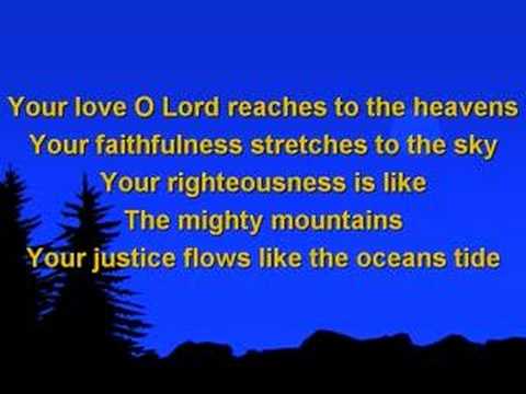 Your Love Oh Lord (worship video w/ lyrics)