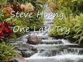 Steve Hoang - One Last Try