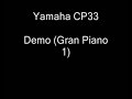 Demo Yamaha CP33 (Gran Piano 1) by Gian