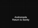 Andromeda - Return to Sanity Andromeda - Return to Sanity