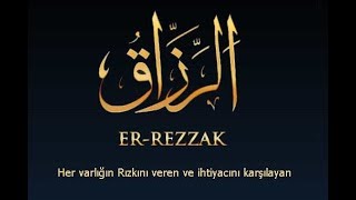 “ER-REZZAK” Zikri ve Faydaları - Esma-ül Hü