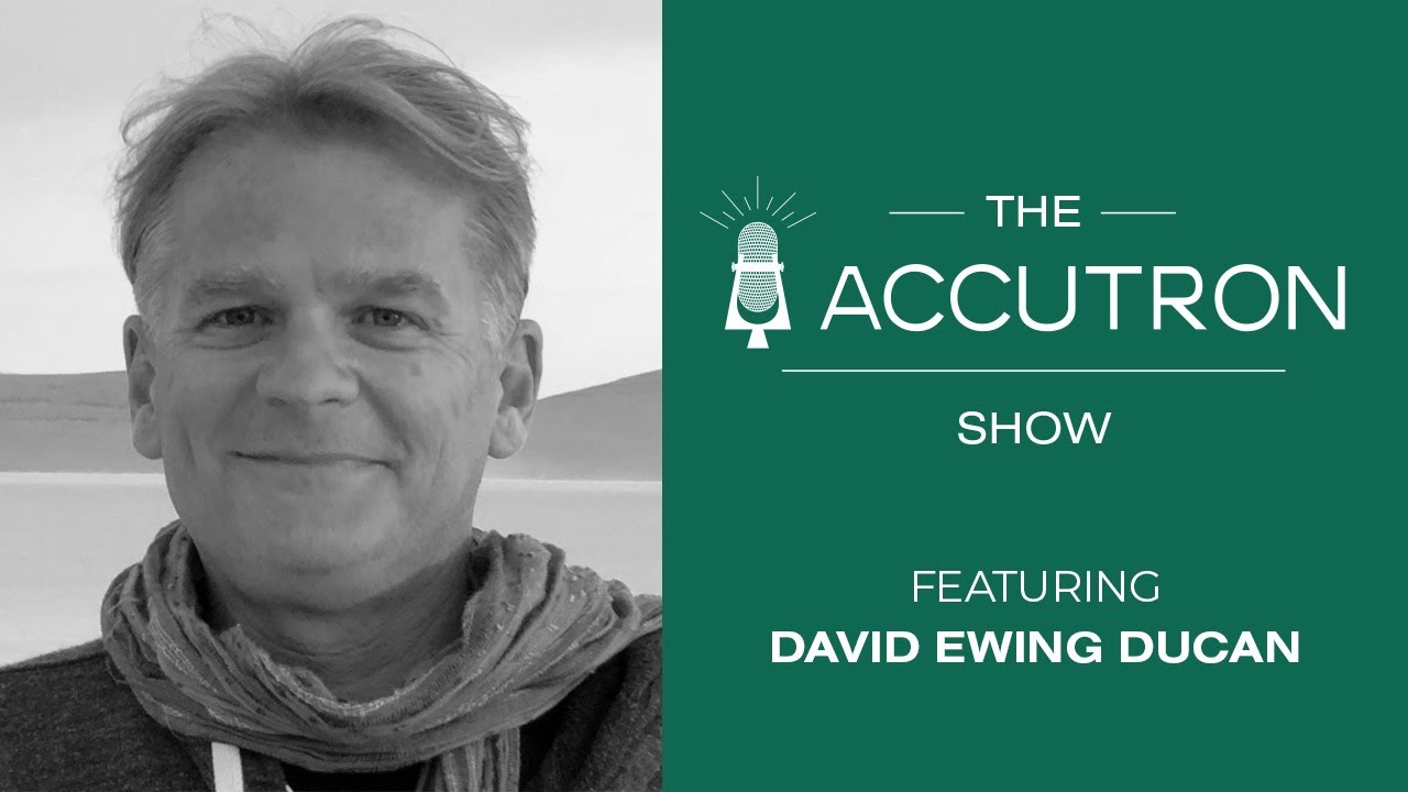 Robots and Microbiomes with David Ewing Duncan | The Accutron Show