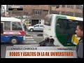 Robos y asaltos en la Av. Universitaria