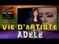 Vie d'artiste - Adele Vie d'artiste - Adele