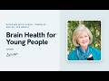 Discover Oct 8: Jan Bedell - Brain Health for Young People