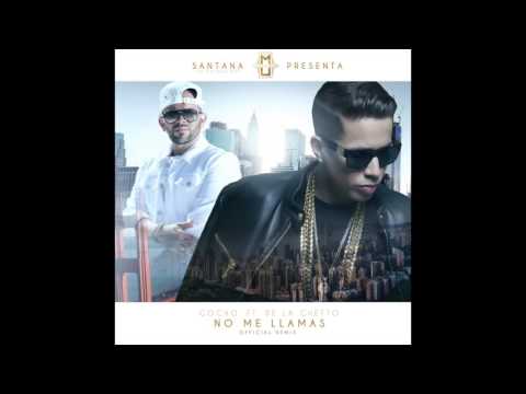 No me llamas (Remix) - Gocho Ft De La Ghetto