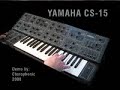 Yamaha CS-15 Video Demo Part 2 Yamaha CS-15 Video Demo Part 2