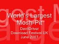 world's largest mosh pit. devildriver at the uk's download festival, june 2007