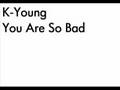 You're so Bad (Remix)