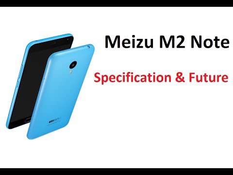 Meizu M2 Note Full Specification And Future