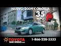 TOYOTA SAN DIEGO SPANISH 2009 COROLLA JUST 14,988 TOYOTA SAN DIEGO SPANISH 2009 COROLLA JUST 14,988