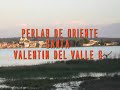 VALENTIN DEL VALLE G PERLAS DE ORIENTE.wmv