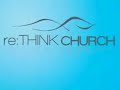 re:THINK church PREVIEW