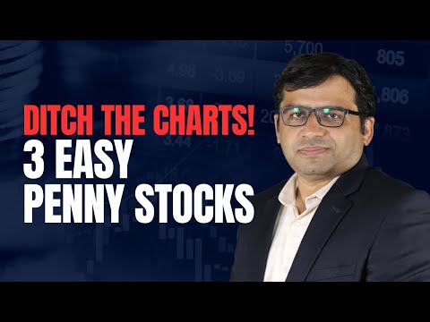 Ditch the Charts! 3 Easy Penny Stocks