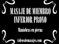 www.videosdemasajes.com Inferior prono. Maniobras en pierna.