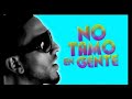 NO TAMO EN GENTE!! NO TAMO EN GENTE!!