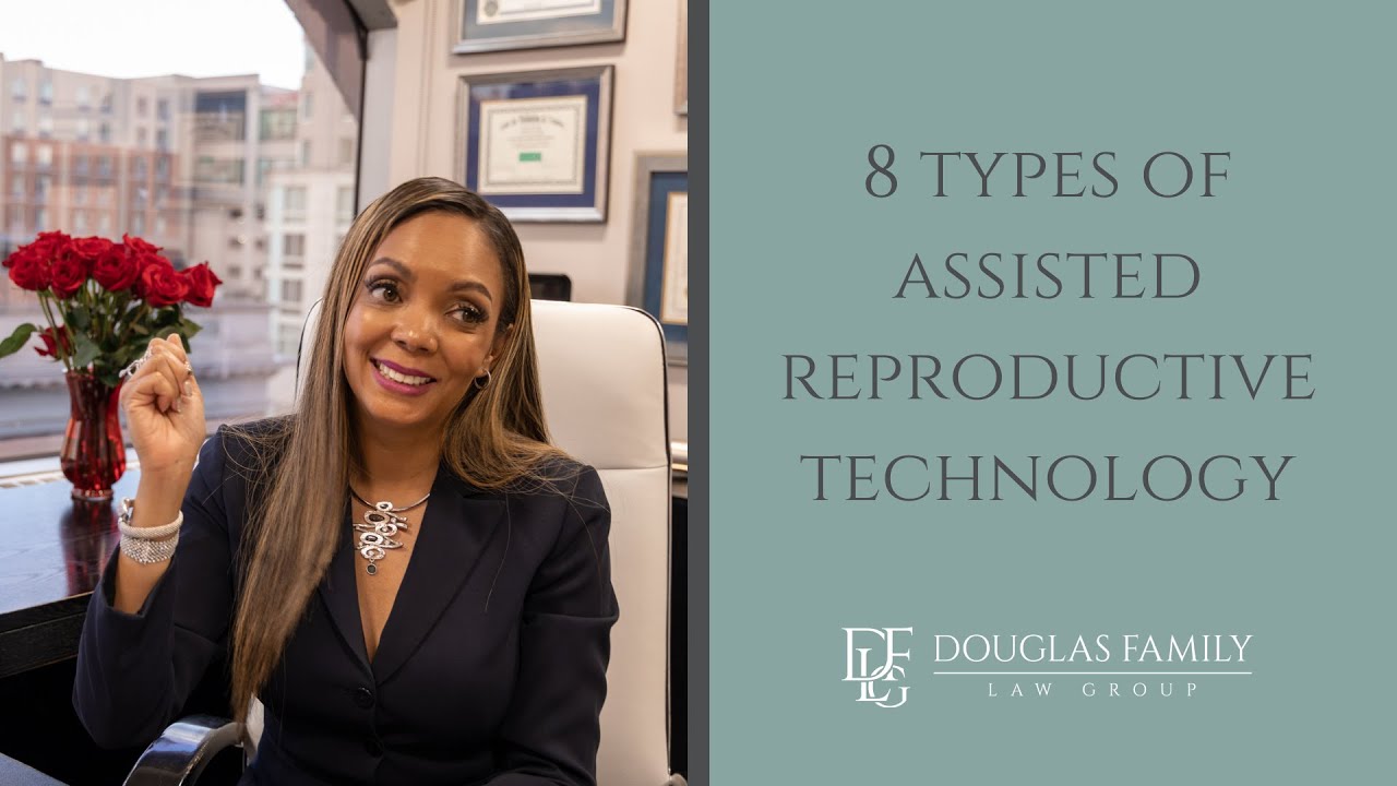 8 Types of Assisted Reproduction Technology